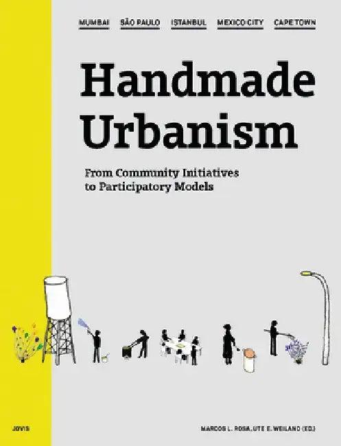 Handmade Urbanism (English, Marcos Rosa | Ute Weiland | Richard Sennett)