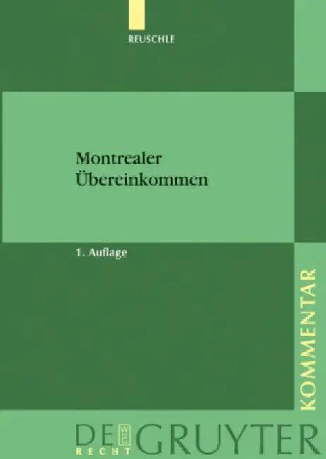 Montrealer Ubereinkommen (English, Fabian Reuschle)