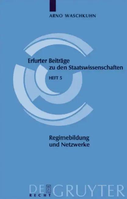 Regimebildung und Netzwerke (English, Arno Waschkuhn)