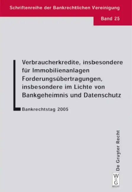 Verbraucherkredite, insbesondere für Immobilienanlagen. Forderungsübertragungen, insbesondere im Lic (English, Ulrich Ehricke | Olaf Hoepner | Horst H