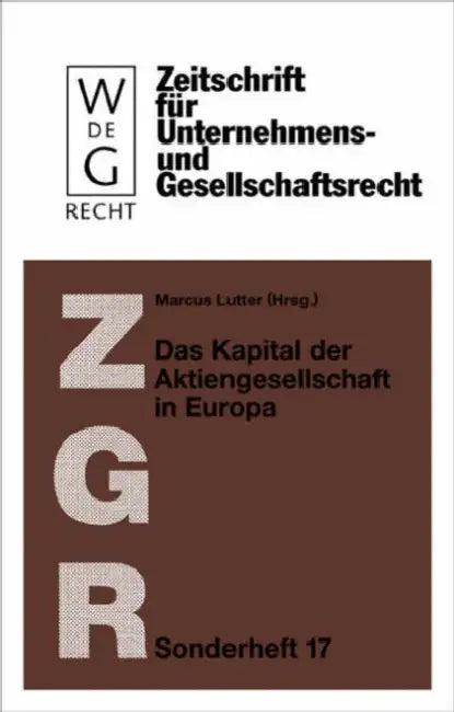 Das Kapital der Aktiengesellschaft in Europa (English, Marcus Lutter)