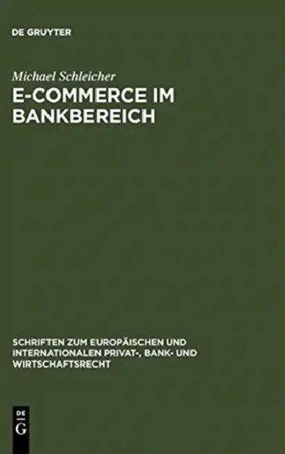 E-Commerce im Bankbereich (English, Michael Schleicher)
