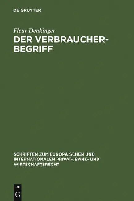 Der Verbraucherbegriff (English, Fleur Denkinger)
