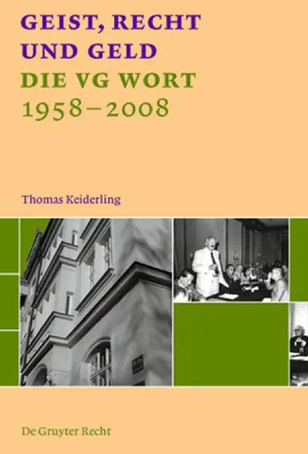 Geist, Recht Und Geld = Intellect, Law and Money (English, Thomas Keiderling)
