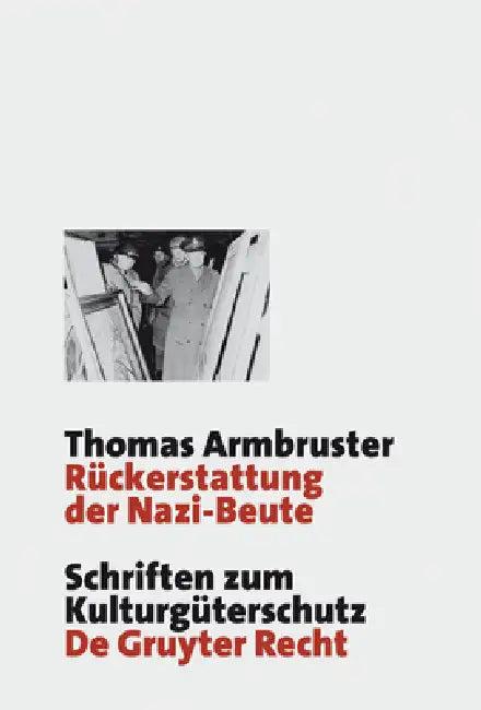 Rückerstattung der Nazi-Beute (English, Thomas Armbruster)