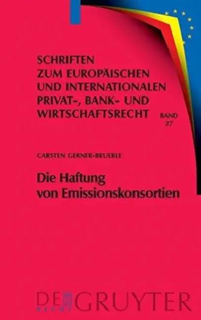 Die Haftung von Emissionskonsortien (English, Carsten Gerner-Beuerle)