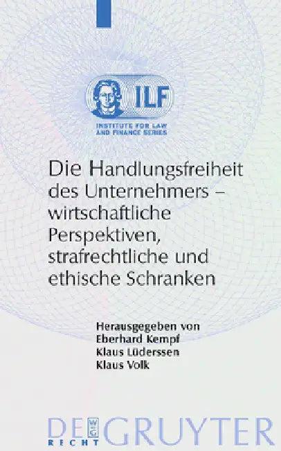 Die Handlungsfreiheit des Unternehmers (English, Eberhard Kempf | Klaus Lüderssen | Klaus Volk)