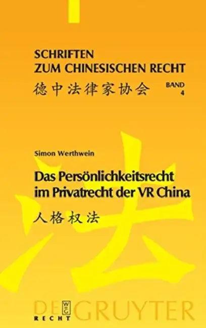 Das Persönlichkeitsrecht im Privatrecht der VR China (English, Simon Werthwein)