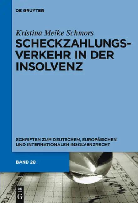 Scheckzahlungsverkehr in der Insolvenz (English, Kristina Meike Schmors)