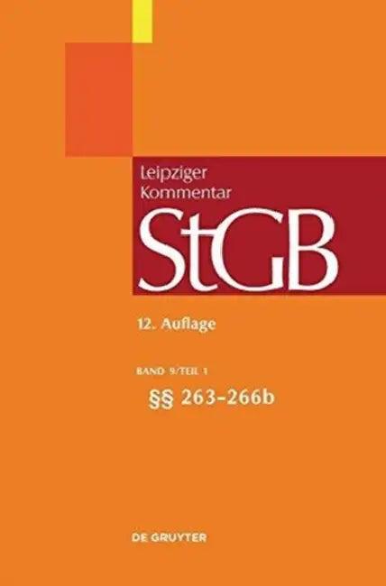 Strafgesetzbuch. Leipziger Kommentar, Band 9/1, §§ 263-266b (English, Heinrich Wilhelm Laufhutte | Ruth Rissing-Van Saan | Klaus Tiedemann)