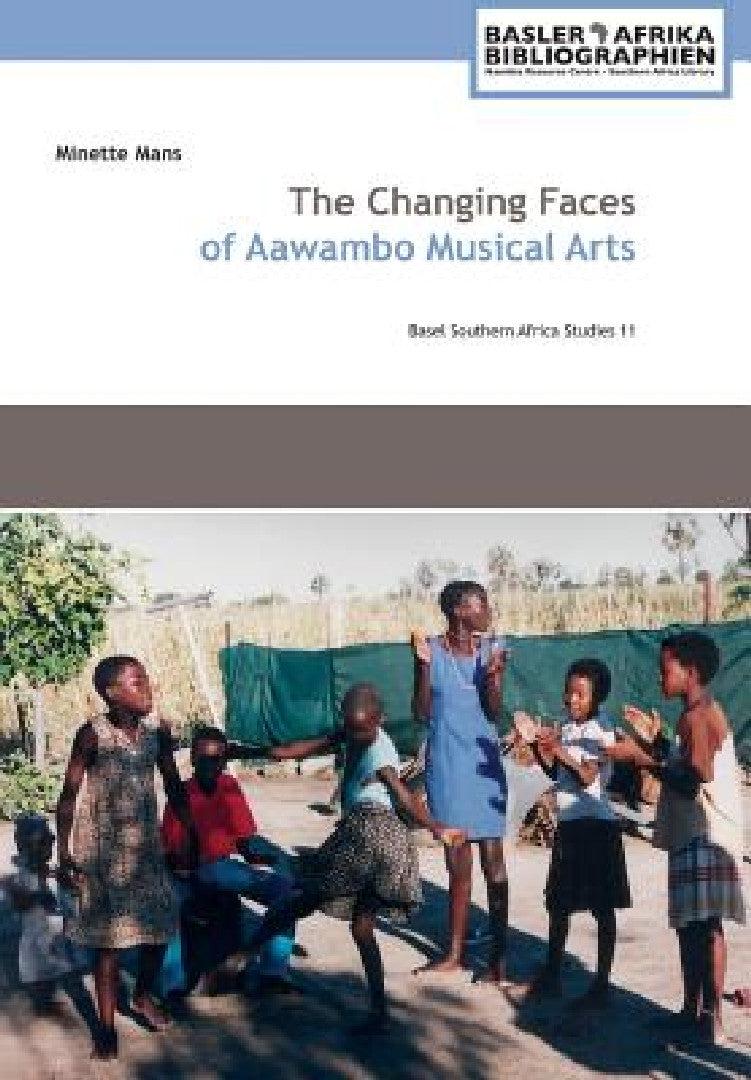 The Changing Faces of Aawambo Musical Arts (English, Minette Mans)