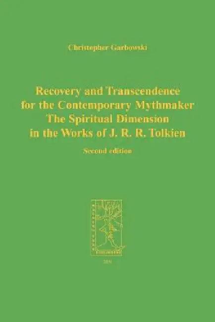 Recovery and Transcendence for the Contemporary Mythmaker (English, C. Garbowski)