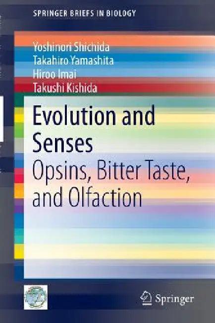 Evolution and Senses (English, Yoshinori Shichida | Takahiro Yamashita | Hiroo Imai)