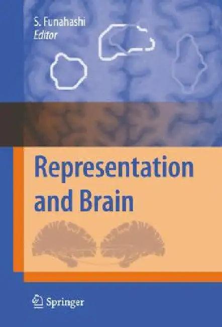 Representation and Brain (English, Shintaro Funahashi)