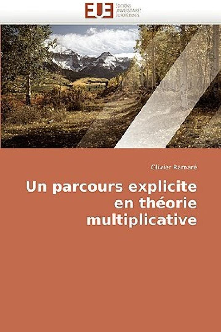 Un parcours explicite en théorie multiplicative (English, Ramare-O)