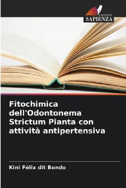 Fitochimica dell'Odontonema Strictum Pianta con attività antipertensiva (English, Kini Félix Dit Bondo)