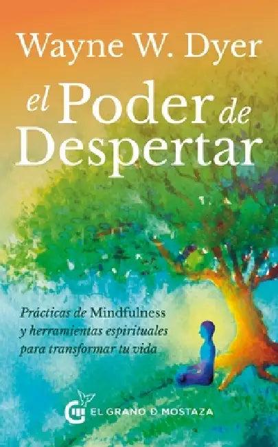 Poder de Despertar, El (English, Wayne W. Dyer)