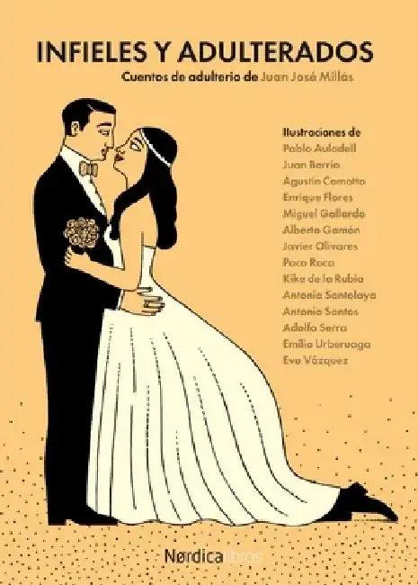 Infieles Y Adulterados (English, Juan Jose Millas)