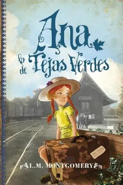 Ana La de Tejas Verdes 4. Ana La de Alamos Ventosos (English, Lucy Maud Montgomery)