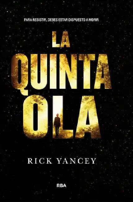 La Quinta Ola / The 5th Wave (English, Rick Yancey)