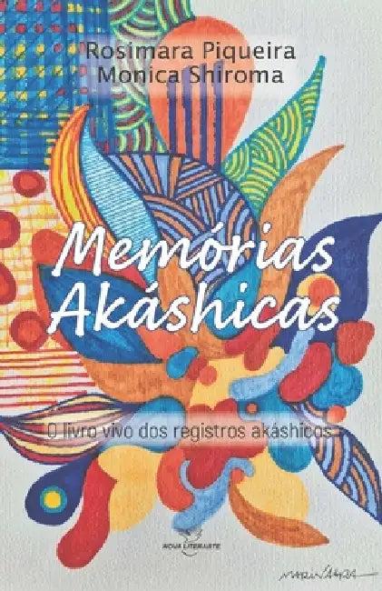 Memórias Akáshicas (English, Monica Shiroma | Rosimara Piqueira)