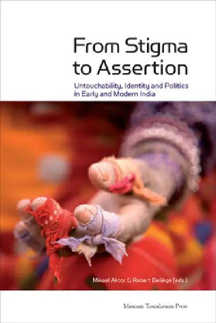 From Stigma to Assertion (English, Robert Deliège | Mikael Aktor)