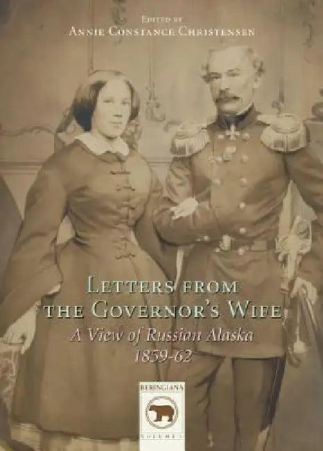 Letters from the Governor's Wife (English, Annie C. Christensen)
