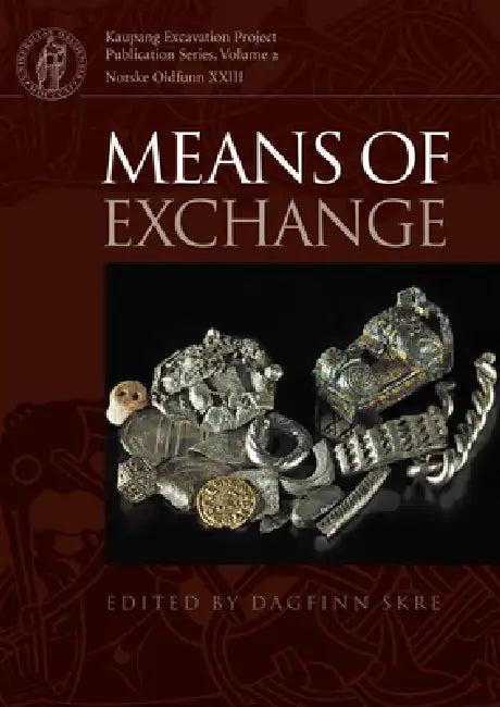 Means of Exchange (English, Dagfinn Skre | Mark Blackburn | Birgitta Hårdh)