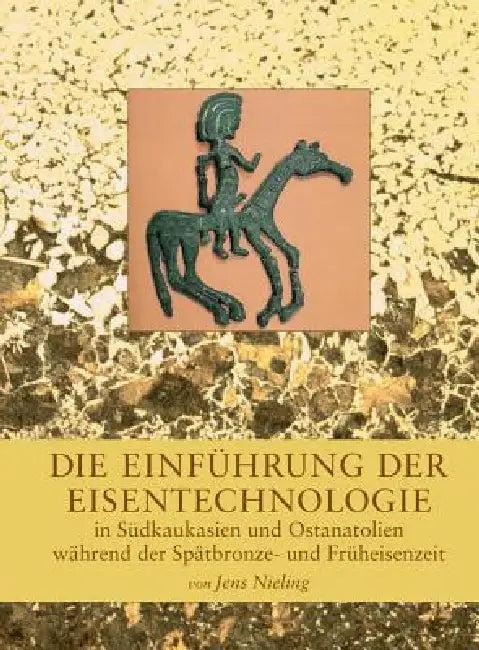 Die Einführung Der Eisentechnologie (English, Jens Nieling)