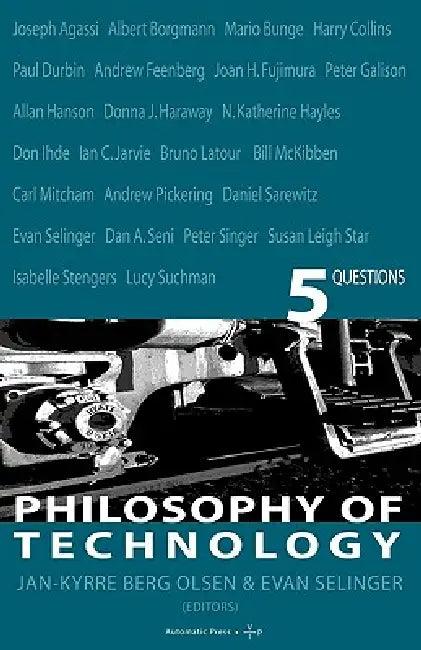 Philosophy of Technology (English, Jan K. Berg Olsen | Evan Selinger)