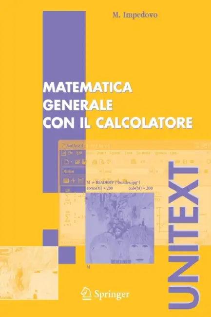 Matematica Generale Con Il Calcolatore (English, Michele Impedovo)
