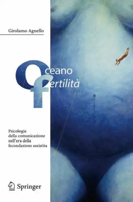 Oceano Fertilità (English, Girolamo Agnello)