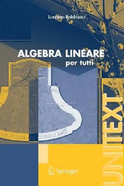 Algebra Lineare (English, Lorenzo Robbiano)