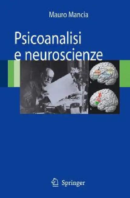 Psicoanalisi E Neuroscienze (English, Mauro Mancia)