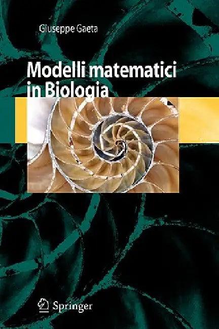 Modelli Matematici in Biologia (English, Giuseppe Gaeta)