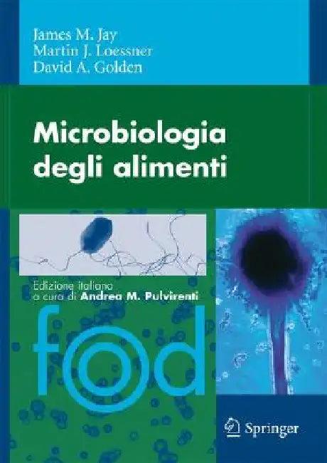 Microbiologia Degli Alimenti (English, James M. Jay | A. Tedesco | P. M. Falcone)