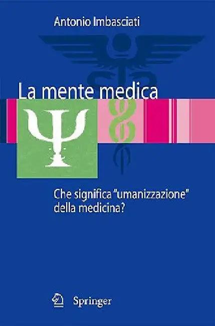 La Mente Medica (English, Antonio Imbasciati | Francesca Dabrassi)