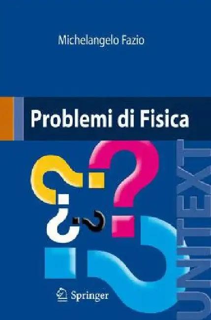 Problemi Di Fisica (English, Michelangelo Fazio)