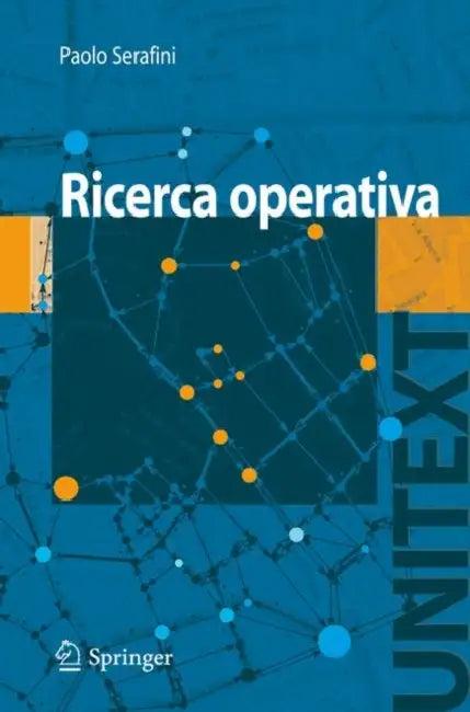 Ricerca Operativa (English, Paolo Serafini)