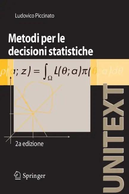 Metodi Per Le Decisioni Statistiche (English, Ludovico Piccinato)