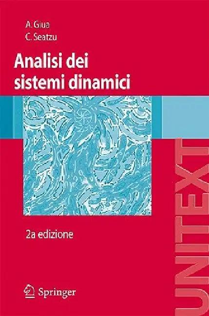 Analisi Dei Sistemi Dinamici (English, Alessandro Giua | Carla Seatzu)
