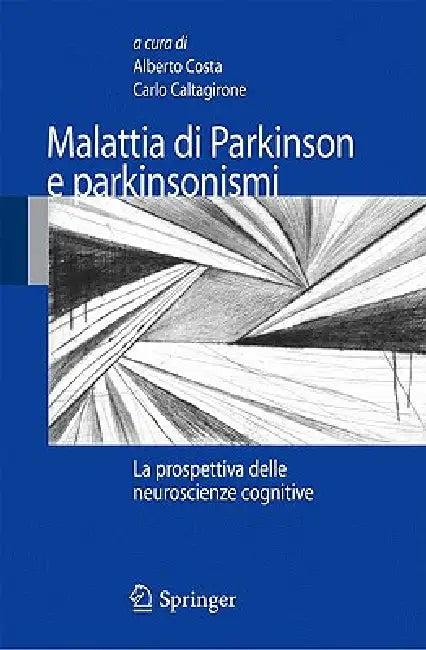Malattia Di Parkinson E Parkinsonismi (English, Alberto Costa | Carlo Caltagirone)