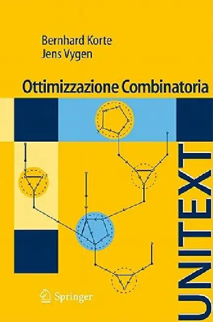 Ottimizzazione Combinatoria (English, Bernhard Korte | Jens Vygen)