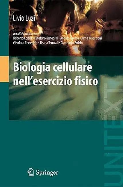 Biologia Cellulare Nell'esercizio Fisico (English, Livio Luzi)