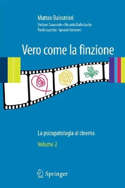 Vero Come La Finzione Vol. 2 (English, Matteo Balestrieri)