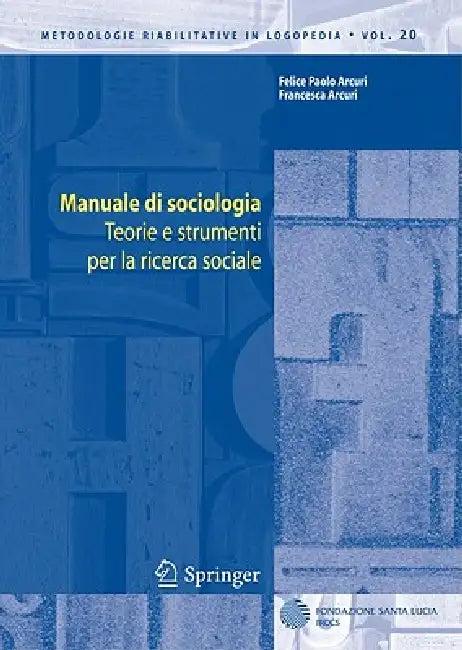 Manuale Di Sociologia (English, Felice Paolo Arcuri | Francesca Arcuri)