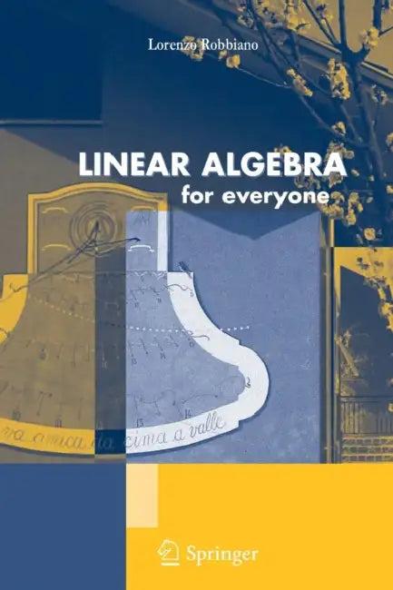 Linear Algebra for Everyone (English, Lorenzo Robbiano)