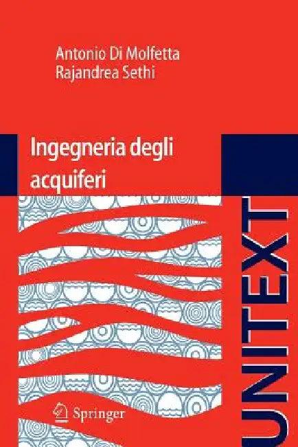 Ingegneria Degli Acquiferi (English, Antonio Di Molfetta | Rajandrea Sethi)