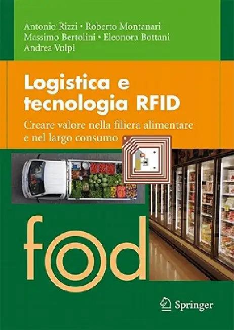 Logistica E Tecnologia RFID (English, Antonio Rizzi | Roberto Montanari | Massimo Bertolini)