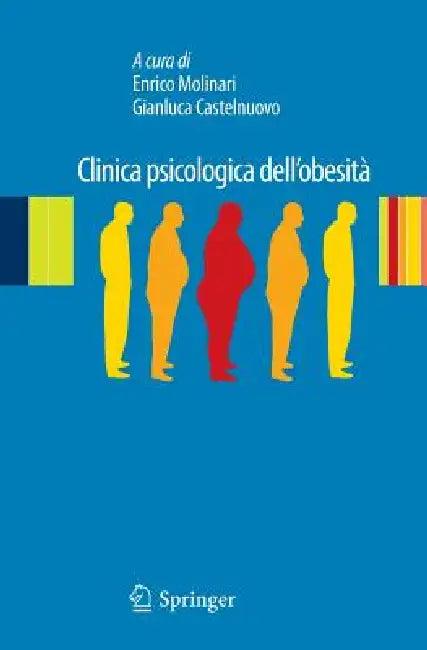 Clinica Psicologica Dell'obesità (English, Enrico Molinari | Gianluca Castelnuovo)